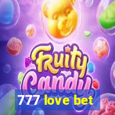 777 love bet